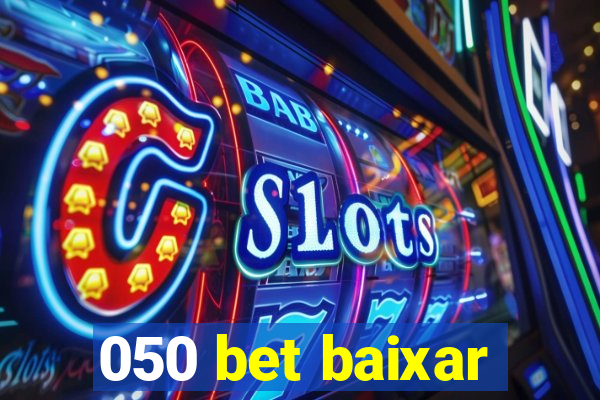 050 bet baixar